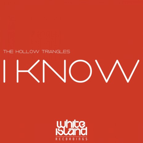 I Know (Original Mix)