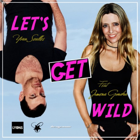 Let's Get Wild (Dragsonor Radio Edit) ft. Jimena Gondra