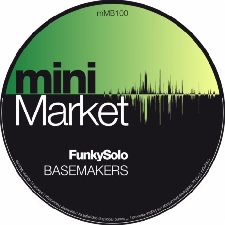 Basemakers (Original Mix) | Boomplay Music