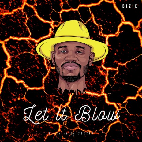 Let It Blow | Boomplay Music
