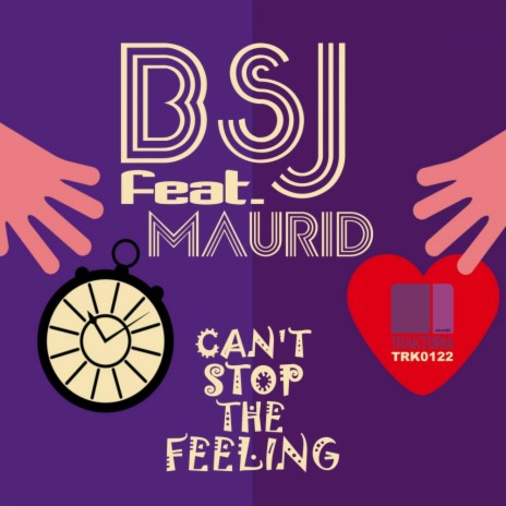 Can't Stop The Feeling (Original Mix) ft. Maurid | Boomplay Music