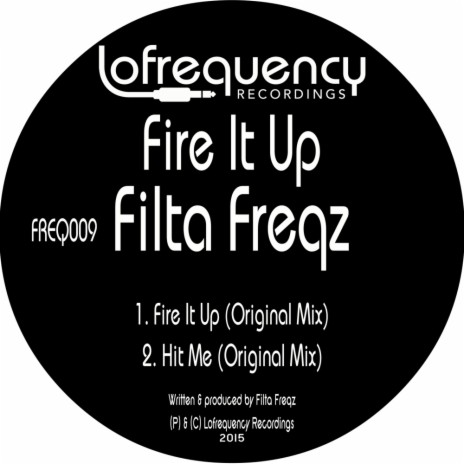 Fire It Up (Original Mix) | Boomplay Music