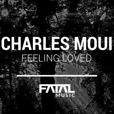 Feeling Loved (Original Mix)