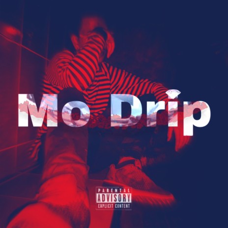 Mo Drip | Boomplay Music