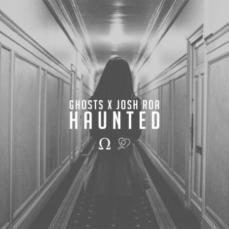 Haunted ft. Josh Roa | Boomplay Music