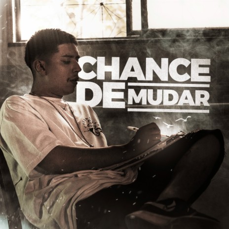 Chance de Mudar | Boomplay Music