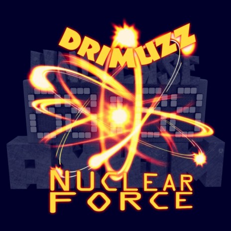 Nuclear Force (Original Mix) | Boomplay Music