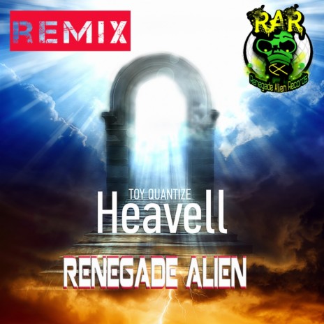 Heavell (Renegade Alien Remix) | Boomplay Music