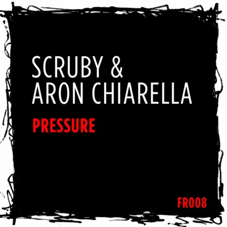 Pressure (Original Mix) ft. Aron Chiarella