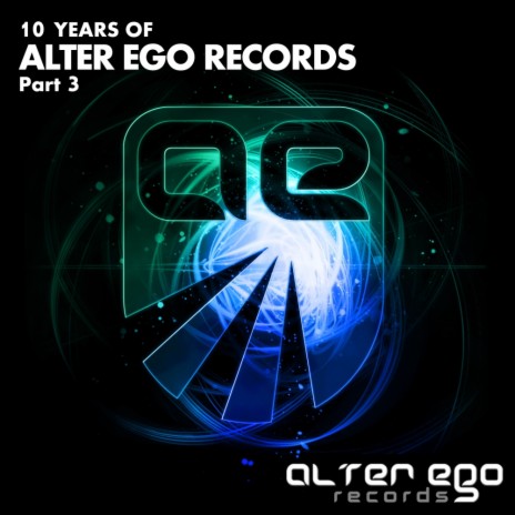 Alter Ego - 10 Years - Part 3 (Continuous Mix 02 - 2015 Remixes)