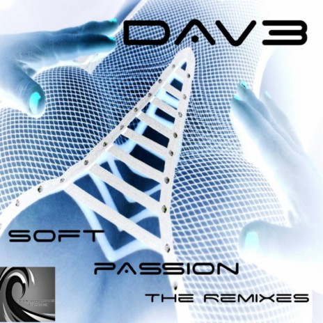 Soft Passion Remixes (Andy Rodrigues Remix)