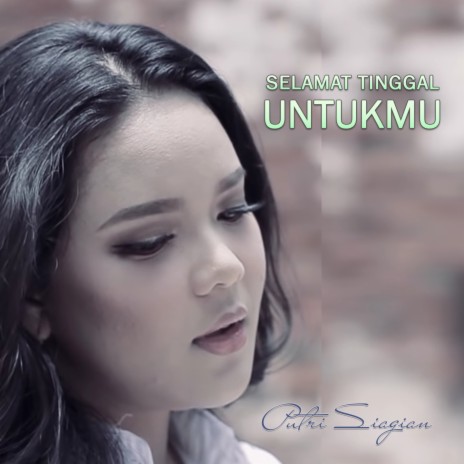 Selamat Tinggal Untukmu | Boomplay Music