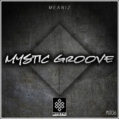 Mystic Groove (Original Mix) | Boomplay Music