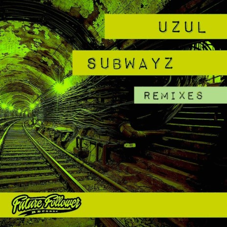 Subwayz (Strong4Life Remix) | Boomplay Music