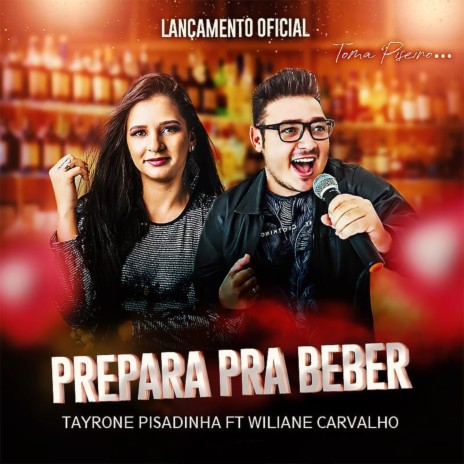 Prepara Pra Beber ft. Ft Wiliane Carvalho | Boomplay Music
