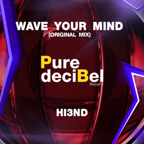 Wave Your Mind (Original Mix) | Boomplay Music