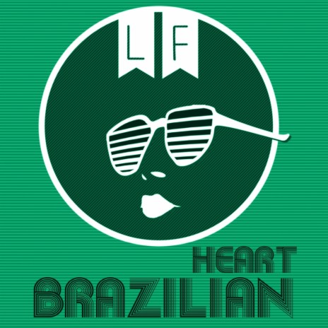 Heart Brazilian (Original Mix)