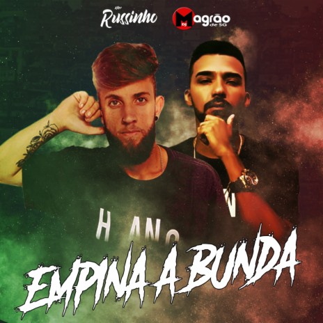 Empina a Bunda ft. MC Russinho | Boomplay Music