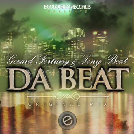 Da Beat (Original Mix) ft. Tony Beat