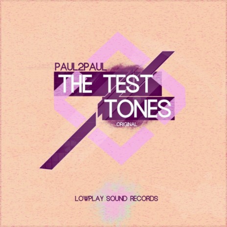 The Test Tones (Original Mix)