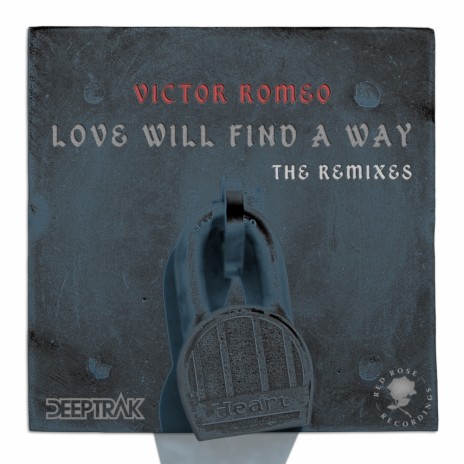 Love Will Find A Way (Deeptrak Remix)