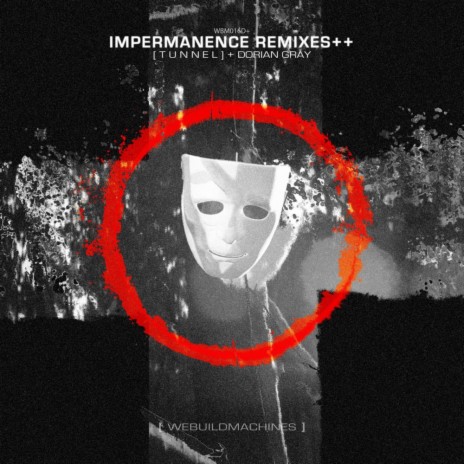 Impermanence++ (Dorian Gray Remix)