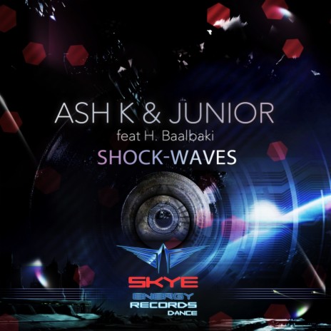 Shock-Waves (Radio Edit) ft. Junior & H. Baalbaki | Boomplay Music