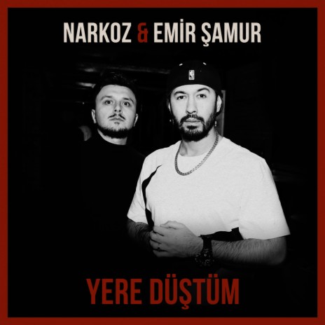 Yere Düştüm ft. Emir Şamur | Boomplay Music