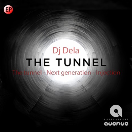 The Tunnel (Original Mix)