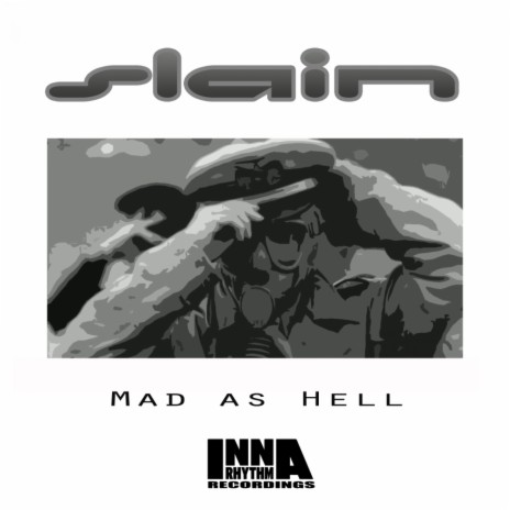 Mad As Hell (Sikka Remix)