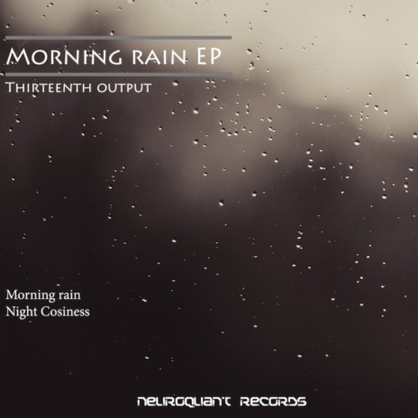 Morning Rain (Original Mix)