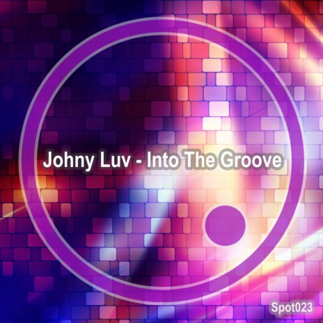 Into The Groove (Original Mix)