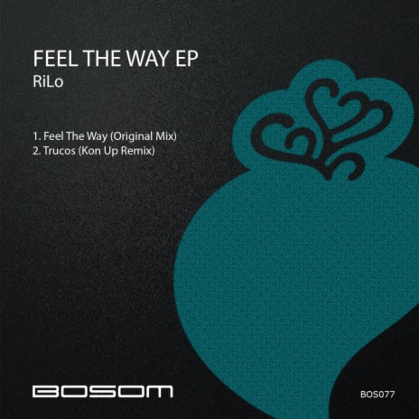 Feel The Way (Original Mix)