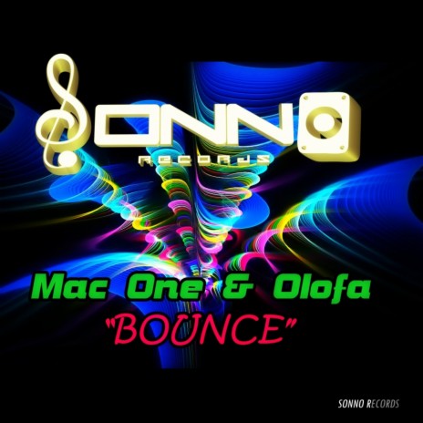 Bounce (Original Mix) ft. Olofa | Boomplay Music