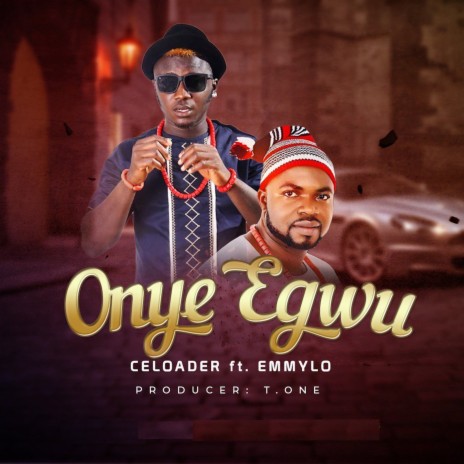 Onye Egwu ft. Emmylo | Boomplay Music