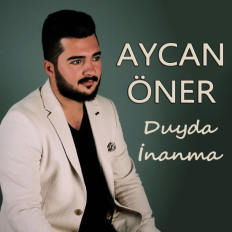 Duyda İnanma | Boomplay Music