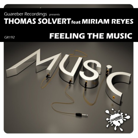 Feeling The Music (Instrumental Mix) ft. Miriam Reyes | Boomplay Music