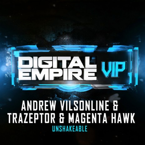 Unshakeable (Original Mix) ft. Trazeptor & Magenta Hawk