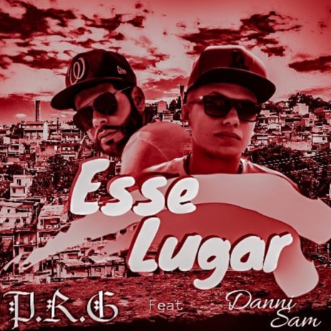 Esse Lugar ft. DanniSan | Boomplay Music