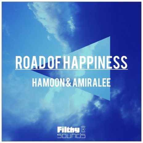 Road of Happiness (Original Mix) ft. AmirAlee | Boomplay Music