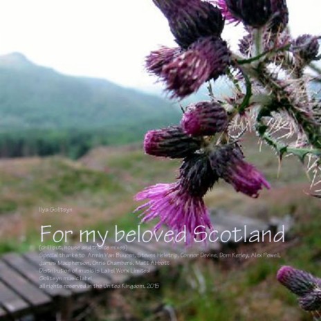 For My Beloved Scotland (Chill Out Mix)