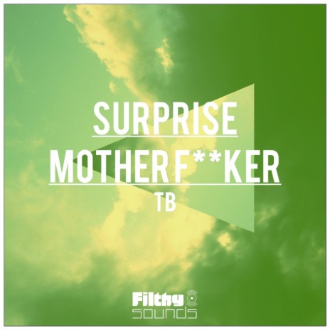 Surprise Motherfucker (Original Mix) | Boomplay Music