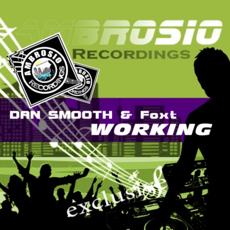 Working (Original Mix) ft. Foxt