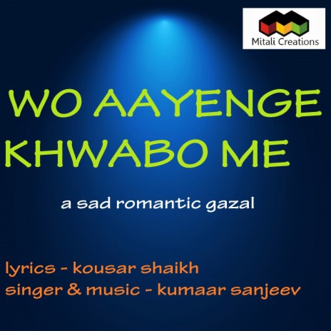 Wo Aayenge Khwabo Me | Boomplay Music