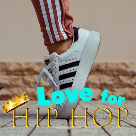 Love for Hip Hop | Boomplay Music