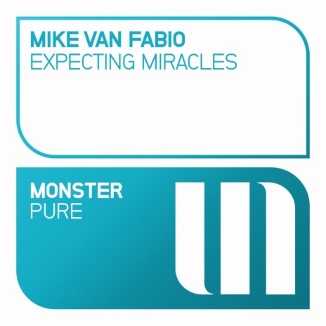 Expecting Miracles (Original Mix)