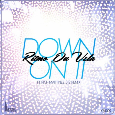 Down On It (Original Mix)