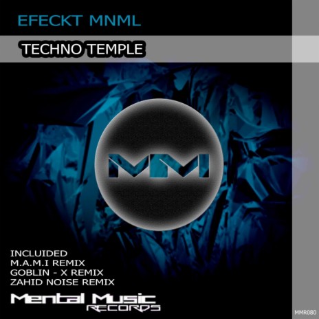 Techno Temple (Zahid Noise Remix)