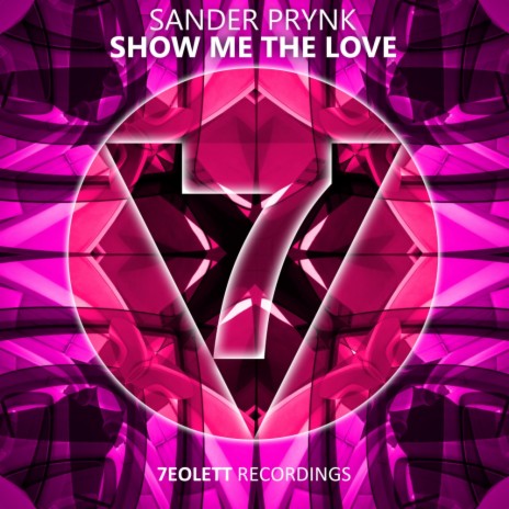 Show Me The Love (Original Mix)