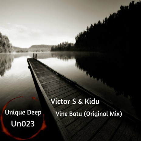 Vine Batu (Original Mix) ft. Kidu | Boomplay Music